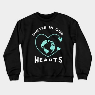 United in our hearts. Crewneck Sweatshirt